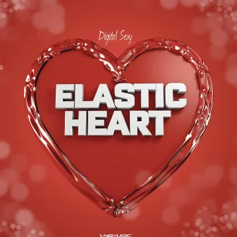 Elastic Heart by Digital Sexy