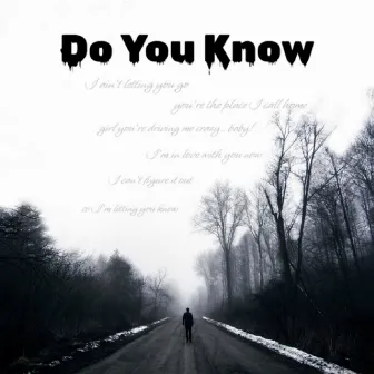 Do You Know by Shahiem