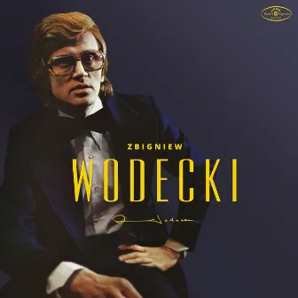 Zbigniew Wodecki by Zbigniew Wodecki