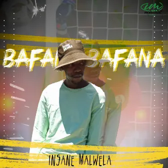 Bafana Bafana by Insane Malwela