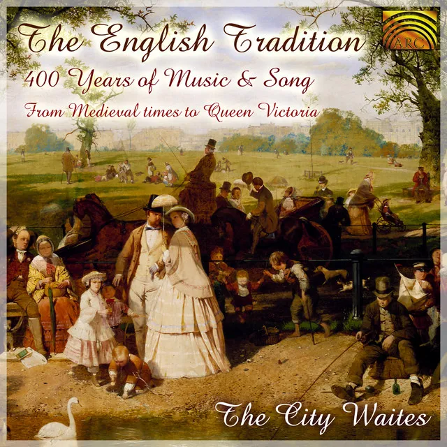 City Waites: The English Tradition - 400 Years of Music and Song