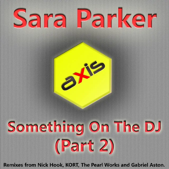 Something On The DJ - The Pearl Works Remix