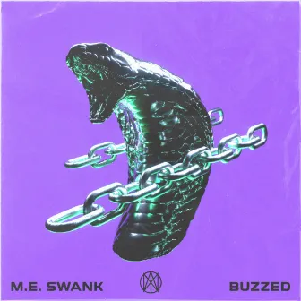 Buzzed by M.E. SWANK