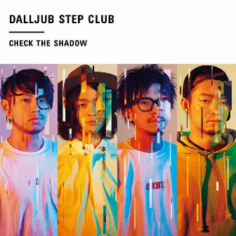 CHECK THE SHADOW by DALLJUB STEP CLUB