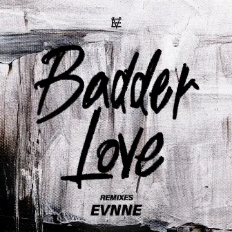 Badder Love (MINDA Remixes) by MINDA