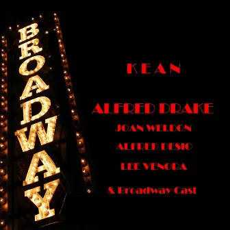 Kean by Alfred Drake