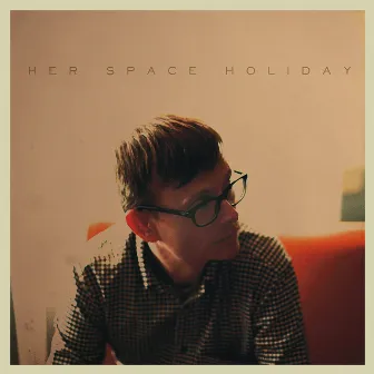 Her Space Holiday by Her Space Holiday