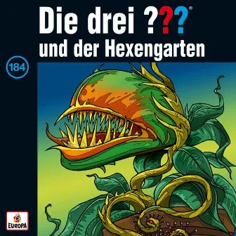 184/und der Hexengarten by Die drei ???