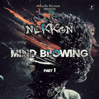 Mind Blowing: Part 1 by NeKKoN