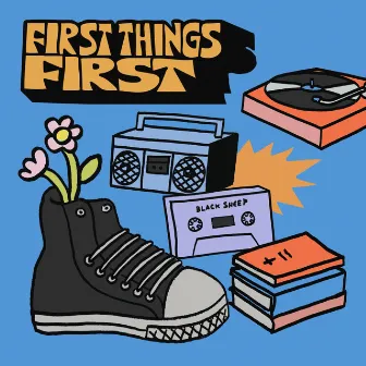 First Things First by Randy Mason