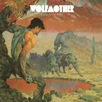 Joker & The Thief by Wolfmother