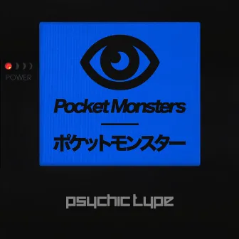 Pocket Monsters by Psychic Type