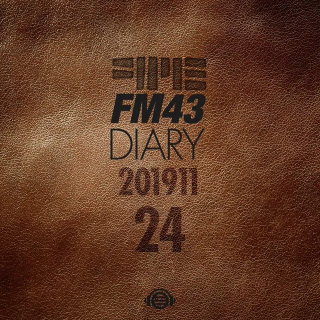 FM43 Diary 2019.11.24