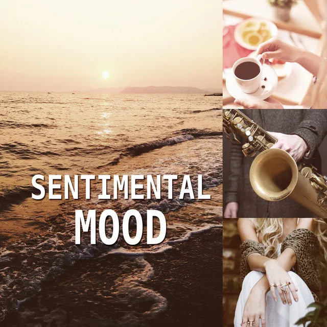 Sentimental Mood – Amazing Jazz, Sensual Smooth Jazz Music, Peaceful Piano Music