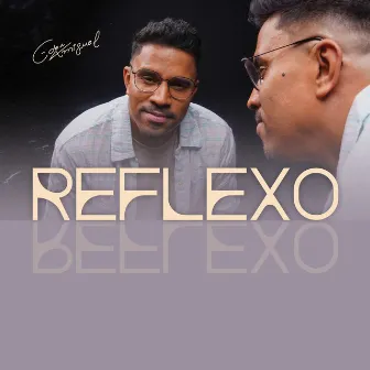 Reflexo by Eder Miguel