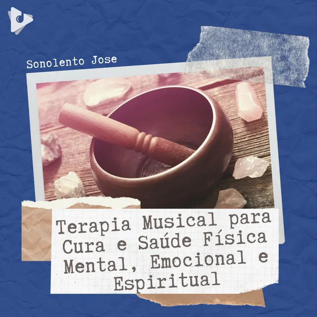 Terapia Musical para Cura e Saúde Física Mental, Emocional e Espiritual