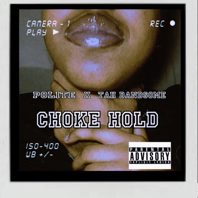 Choke hold