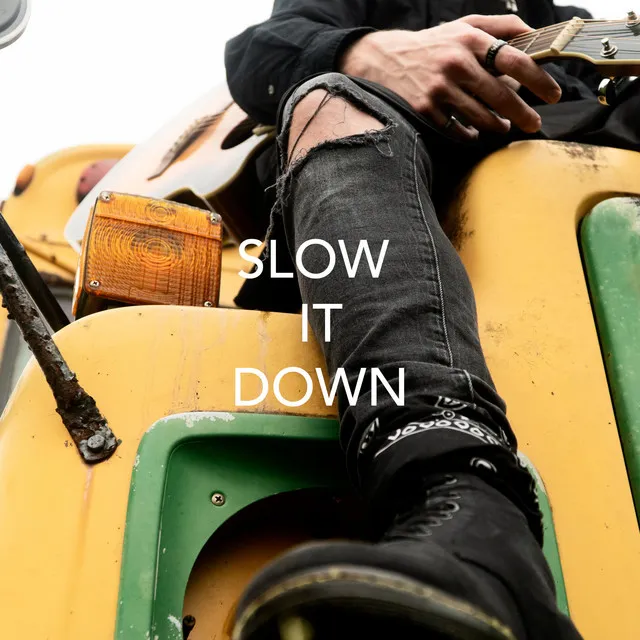 Slow It Down