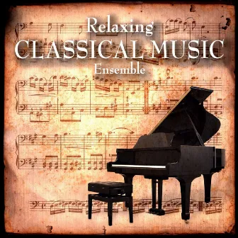 Relaxing Classical Music Ensemble by Unknown Artist