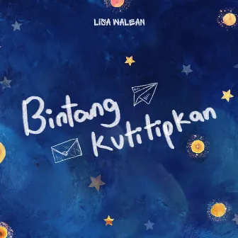 Bintang Kutitipkan by Lisa Walean