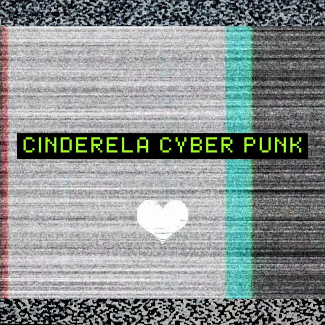 Cinderela Cyber Punk