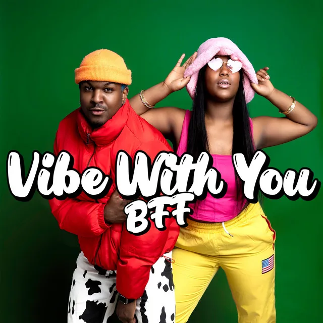 Vibe With You