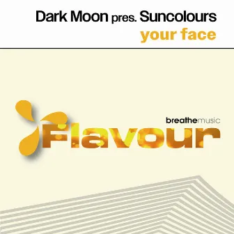 Your Face by Suncolours