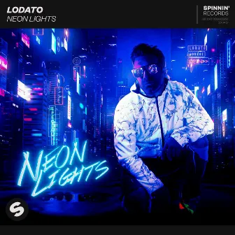 Neon Lights by LODATO