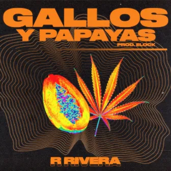 Gallos & Papayas by Unknown Artist