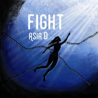 Fight by Asia D