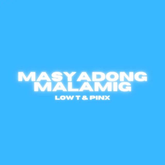 Masyadong Malamig