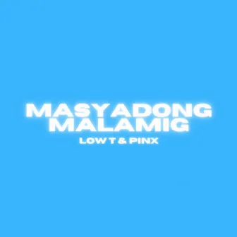 Masyadong Malamig by Low T