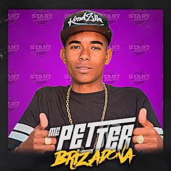 Brizadona - Single by MC Petter