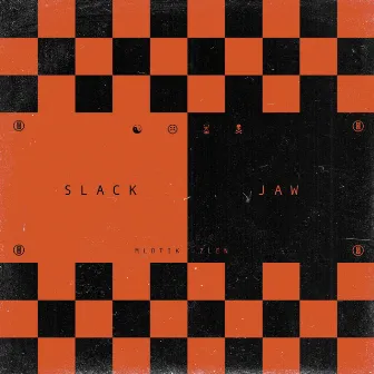 Slack Jaw by ZLEN