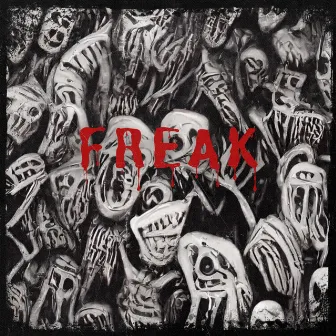 FREAK by LEEVILLE