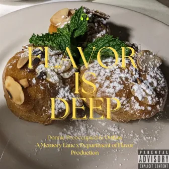 Flavor is Deep by Unknown Artist