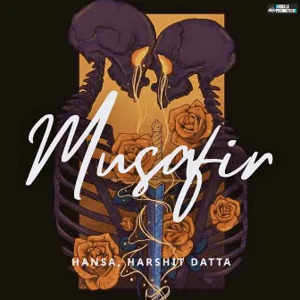 Musafir by Harshit Datta