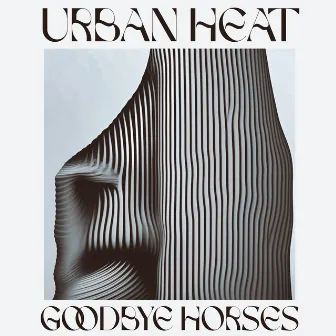 Goodbye Horses by Urban Heat