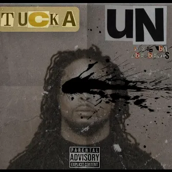 UN by Tucka