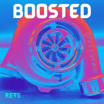 BOOSTED by REVS