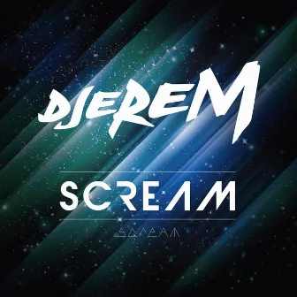 Scream by Djerem