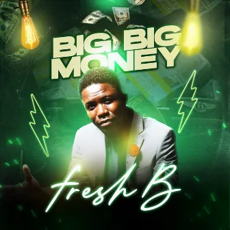 Big Big Money by Fresh B