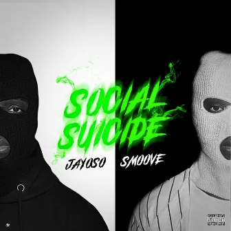 Social Suicide by JayOso Smoove