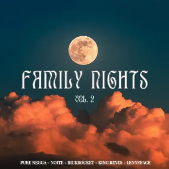 Family Nights Vol.2 by RickRocket