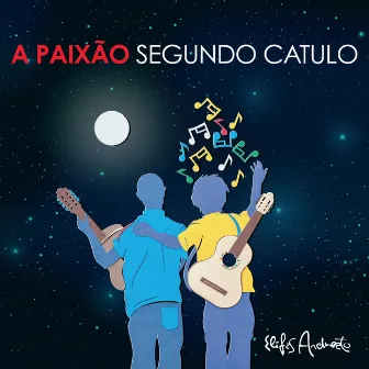 A Paixão Segundo Catulo by Varios