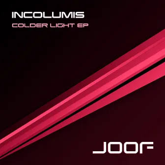 Colder light EP by Incolumis