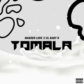 Tomala by El Baby R