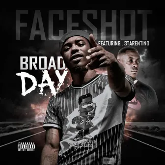 Broad Day by Faceshot