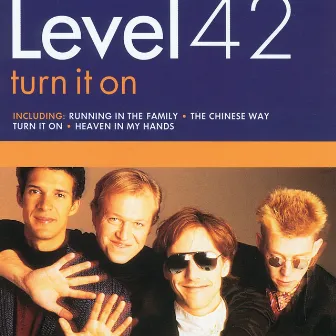 Turn It On by Level 42