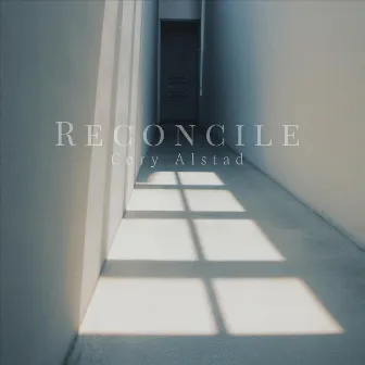 Reconcile by Cory Alstad